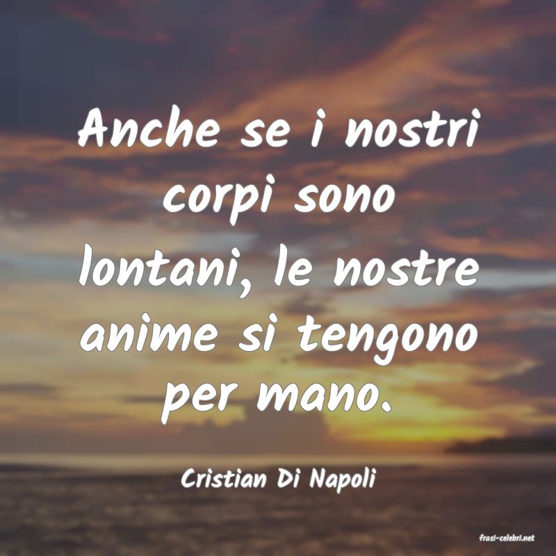frasi di  Cristian Di Napoli
