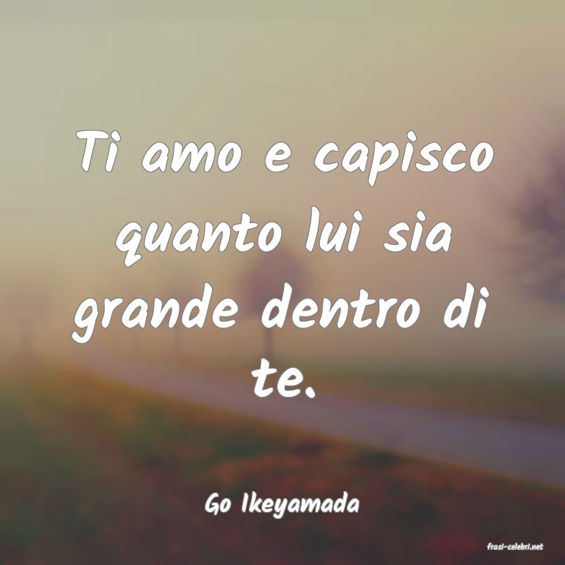 frasi di Go Ikeyamada