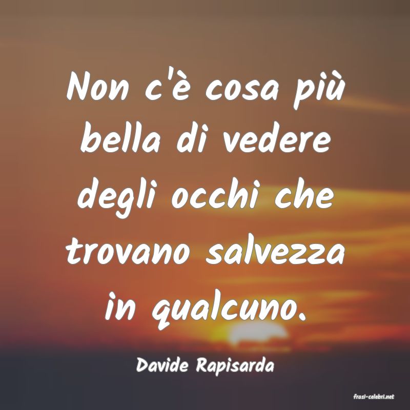 frasi di Davide Rapisarda