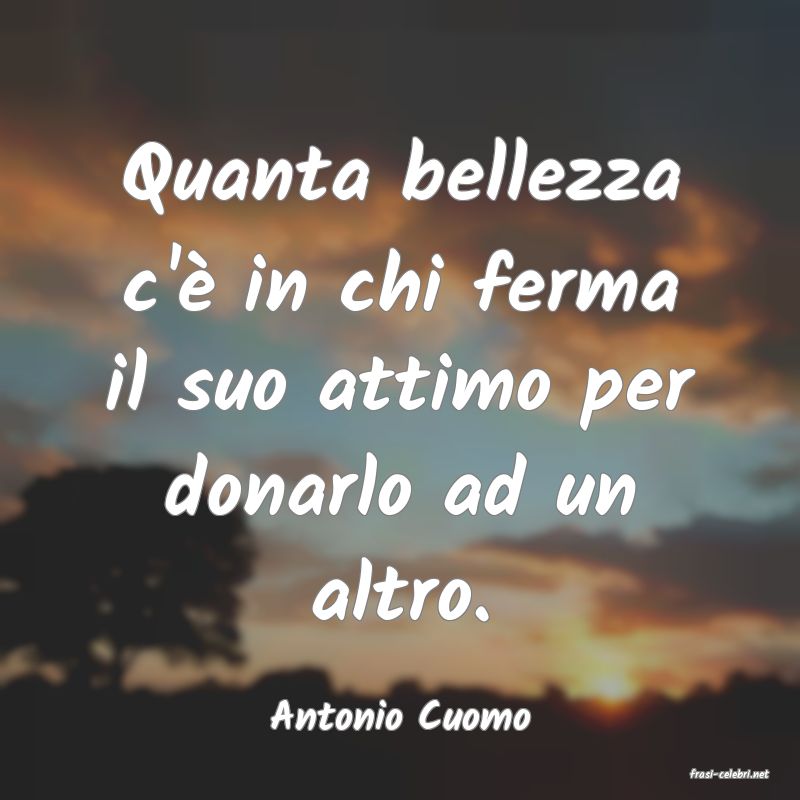 frasi di Antonio Cuomo