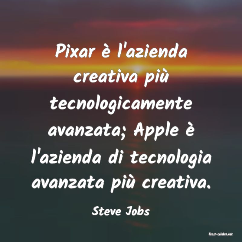 frasi di  Steve Jobs
