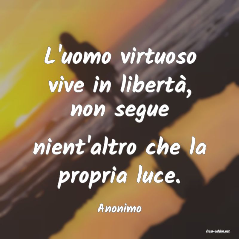 frasi di  Anonimo
