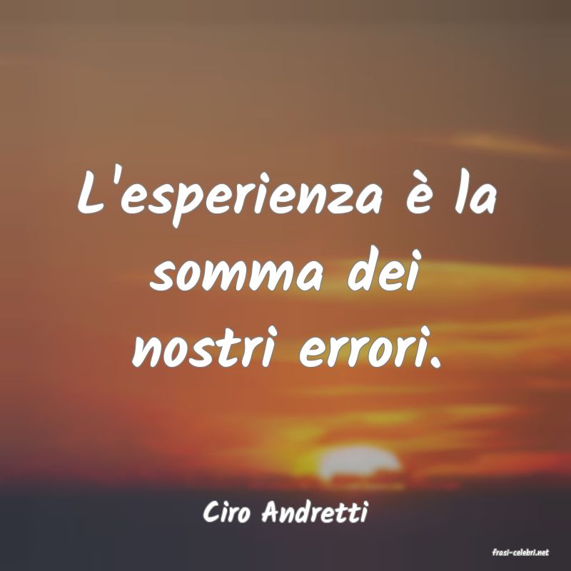 frasi di Ciro Andretti