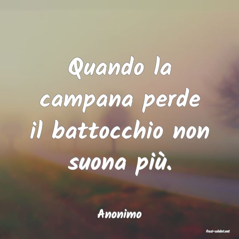 frasi di Anonimo