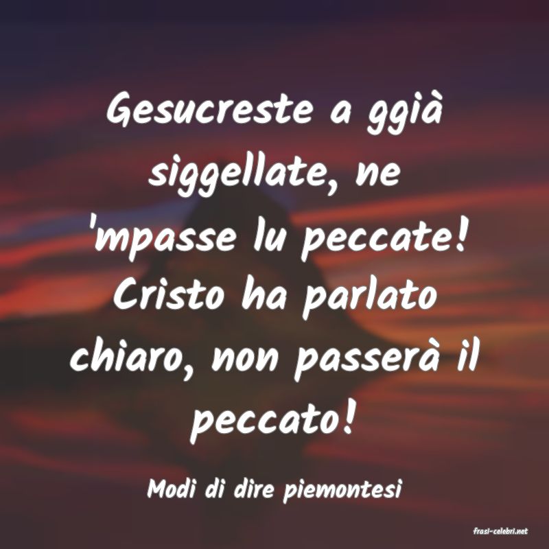 frasi di Modi di dire piemontesi