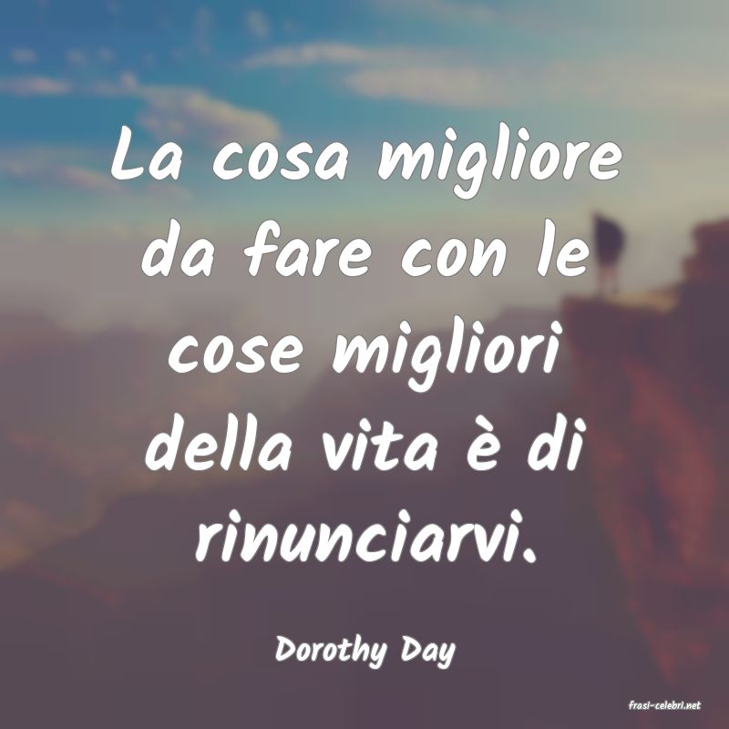 frasi di Dorothy Day