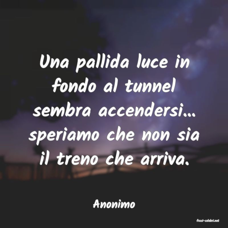 frasi di Anonimo