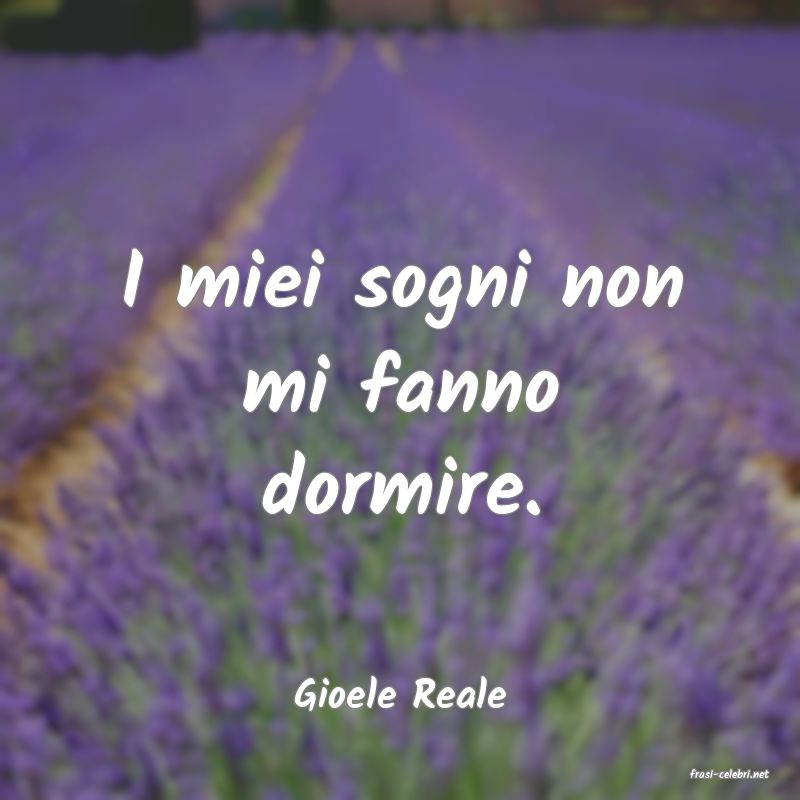 frasi di  Gioele Reale
