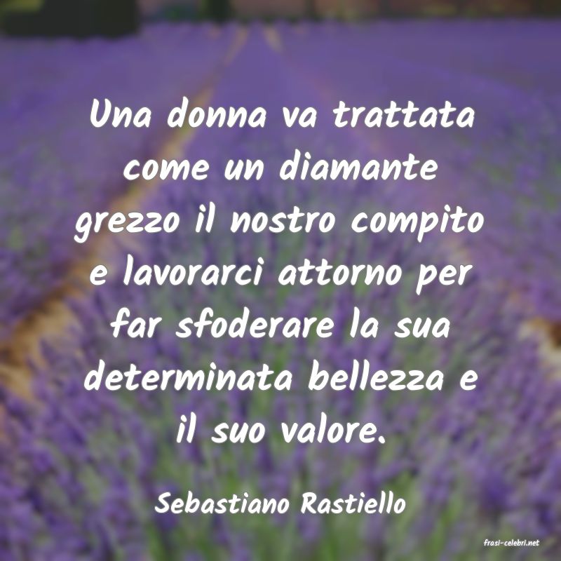 frasi di Sebastiano Rastiello