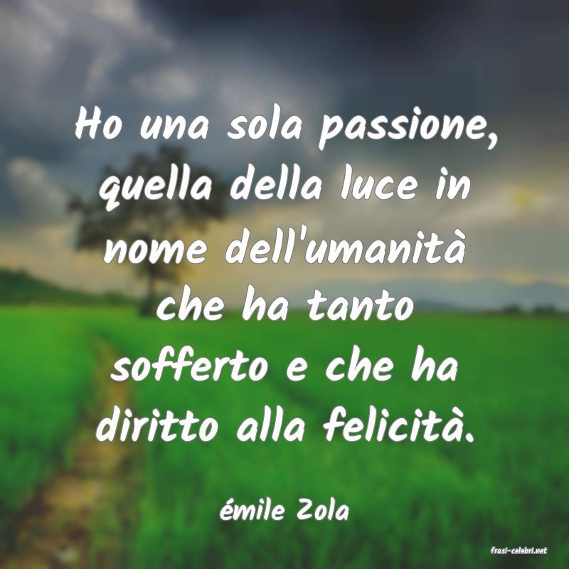 frasi di �mile Zola