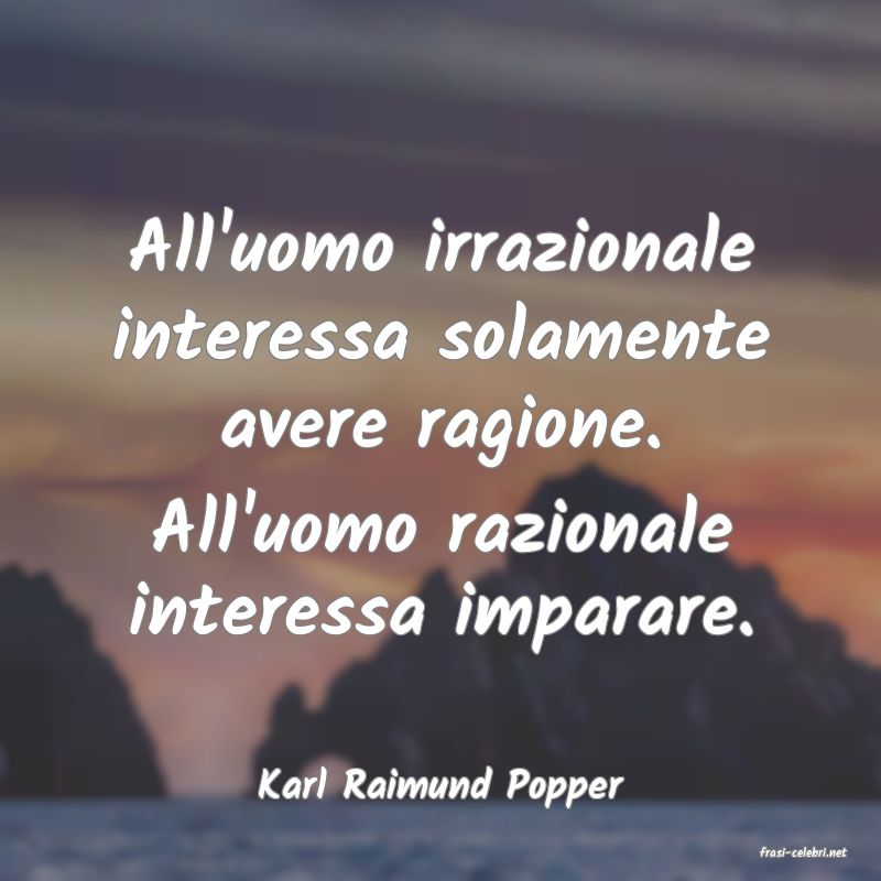 frasi di Karl Raimund Popper