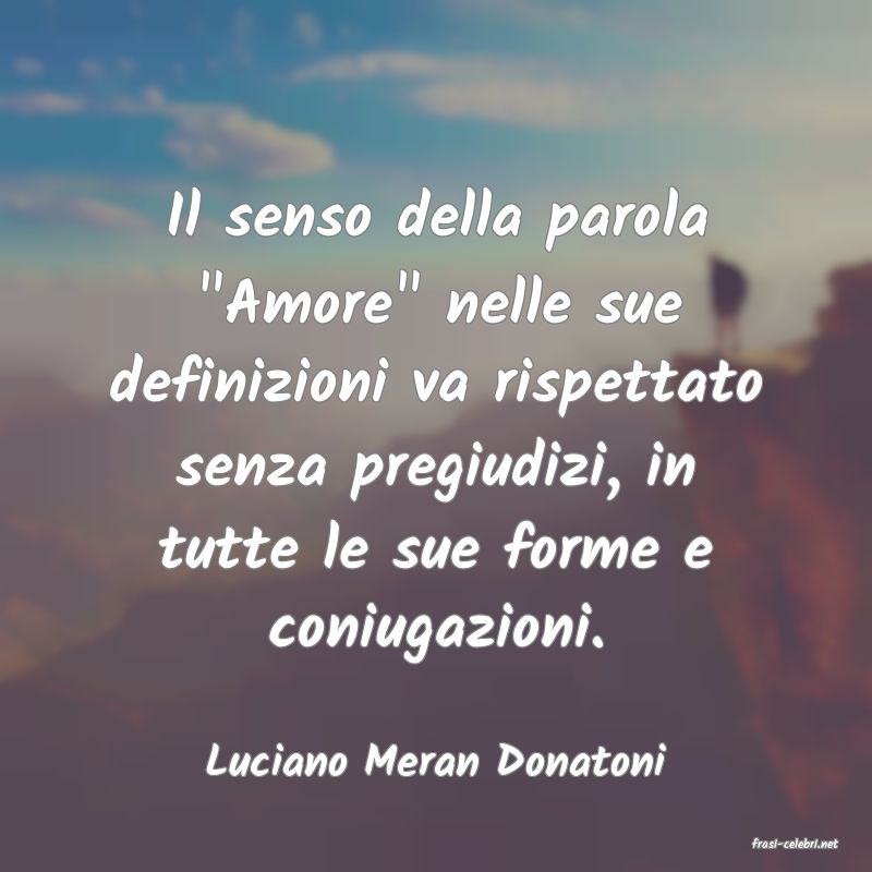 frasi di  Luciano Meran Donatoni
