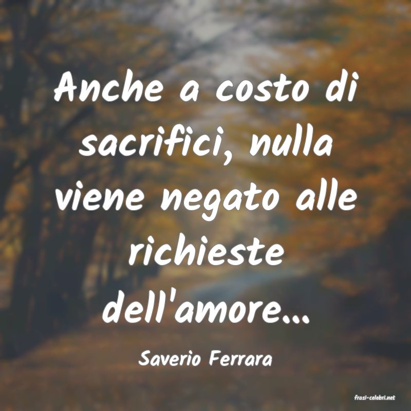 frasi di  Saverio Ferrara
