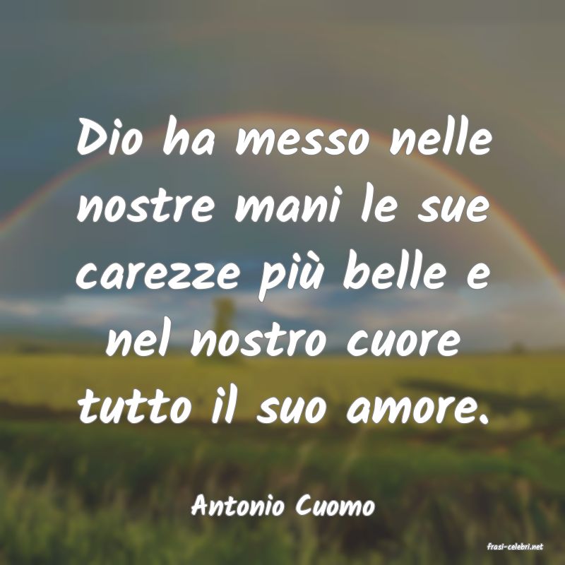frasi di Antonio Cuomo