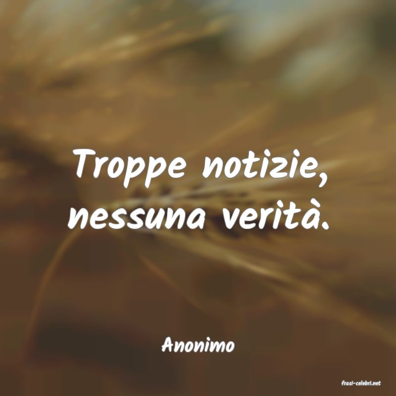 frasi di  Anonimo
