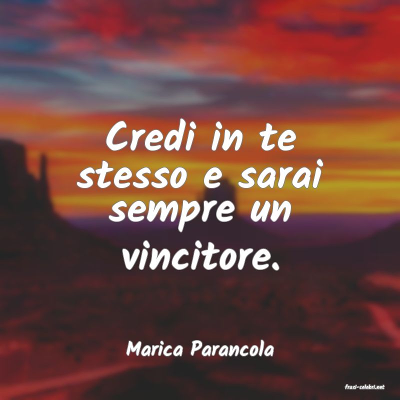 frasi di  Marica Parancola
