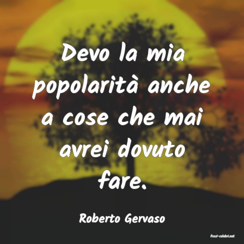 frasi di Roberto Gervaso