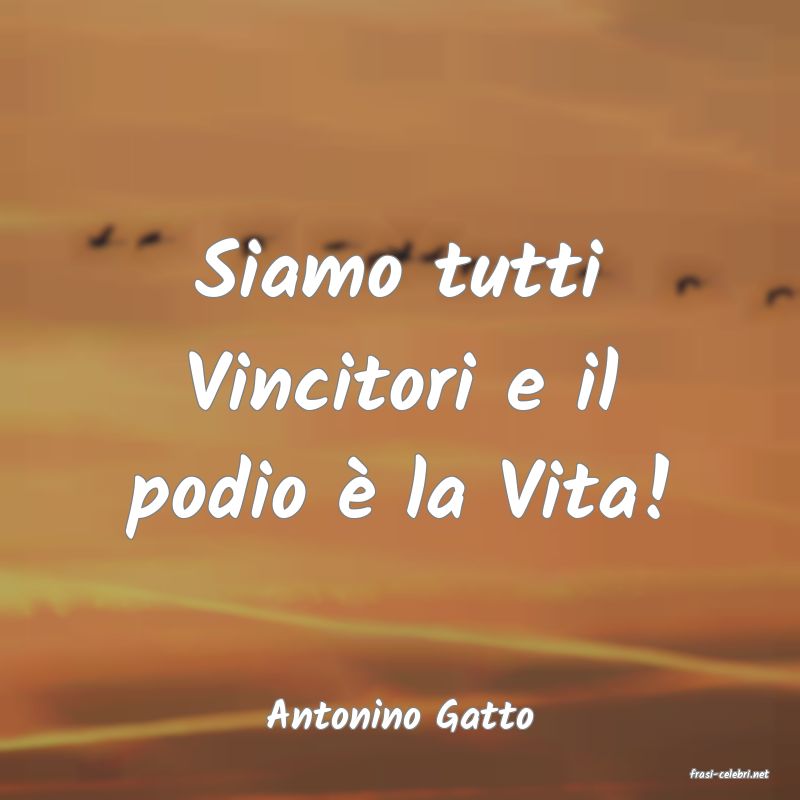 frasi di Antonino Gatto
