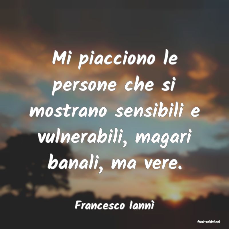 frasi di Francesco Iann