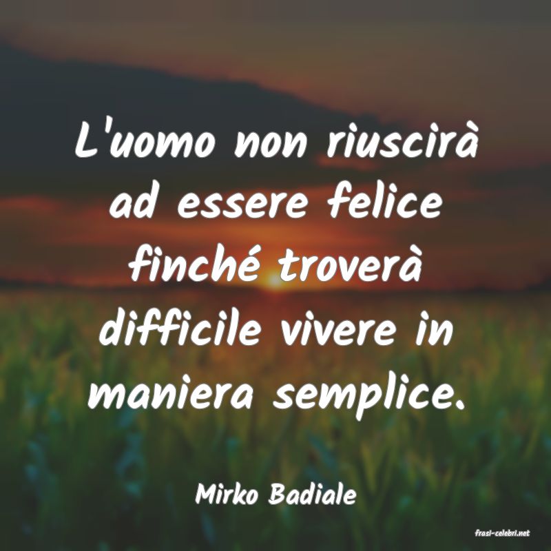 frasi di Mirko Badiale