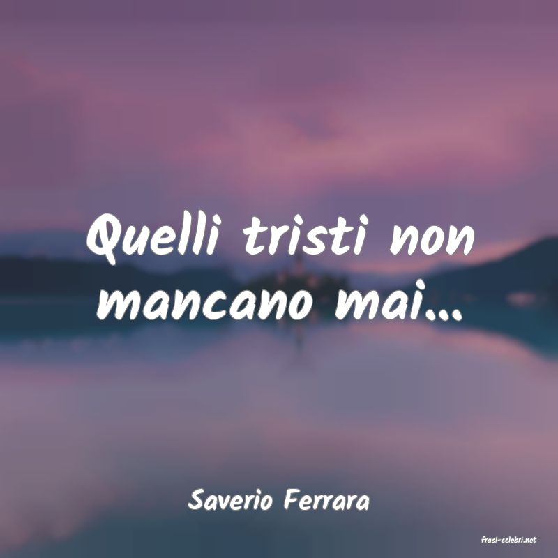 frasi di Saverio Ferrara