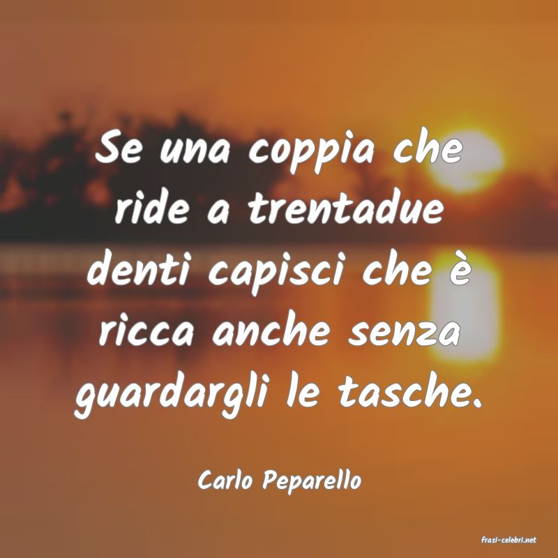 frasi di  Carlo Peparello
