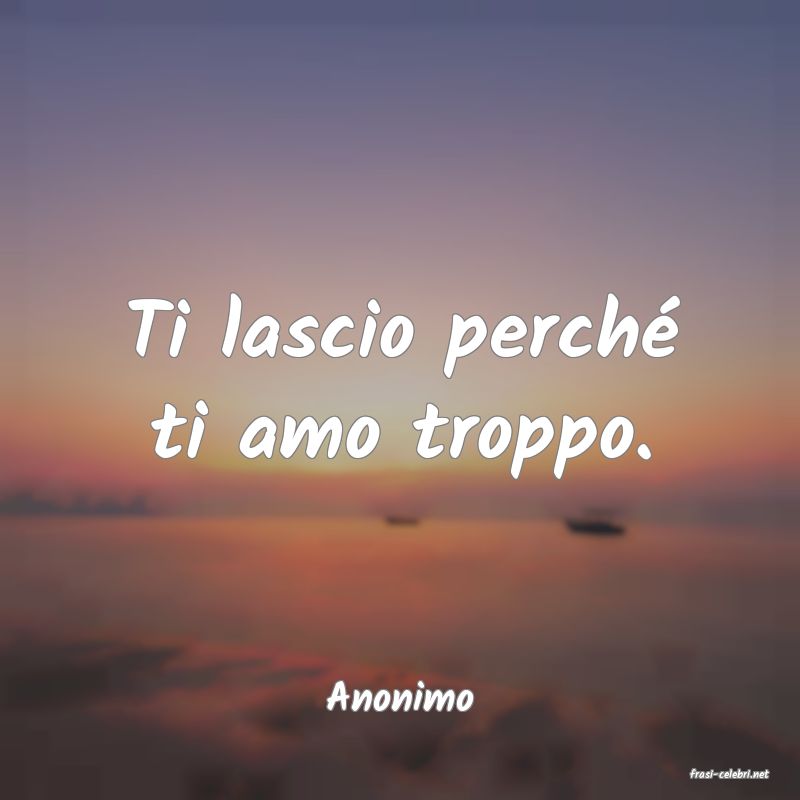 frasi di  Anonimo
