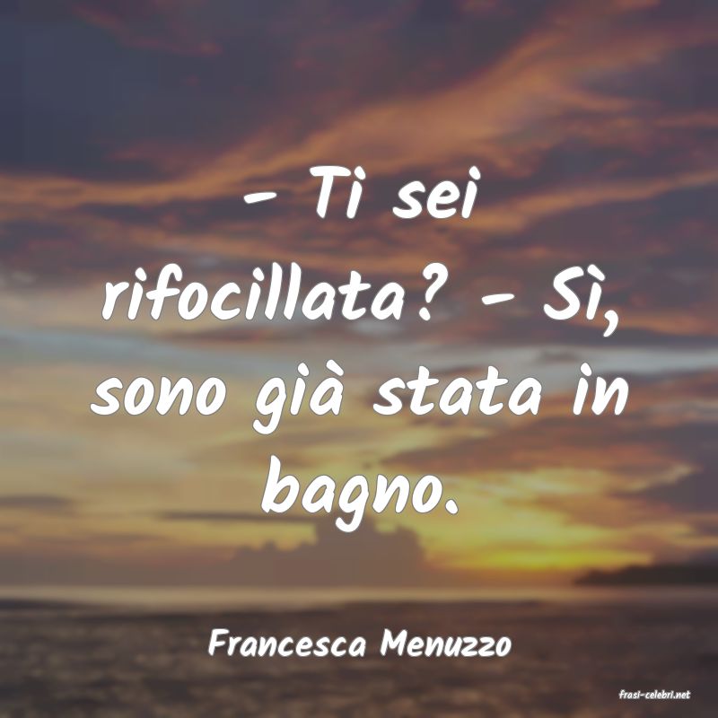 frasi di Francesca Menuzzo