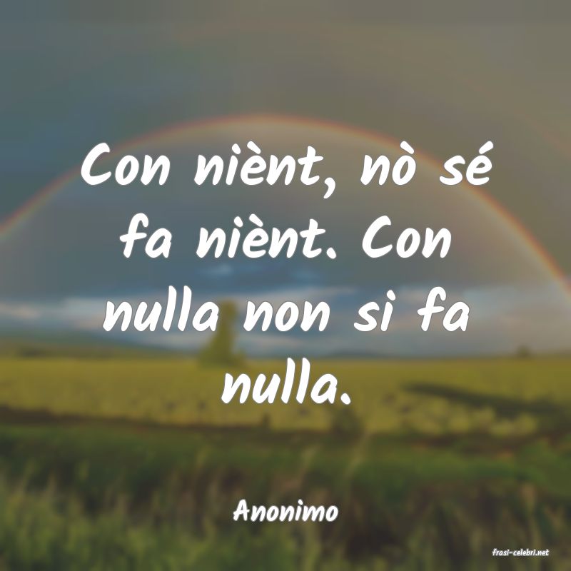 frasi di Anonimo