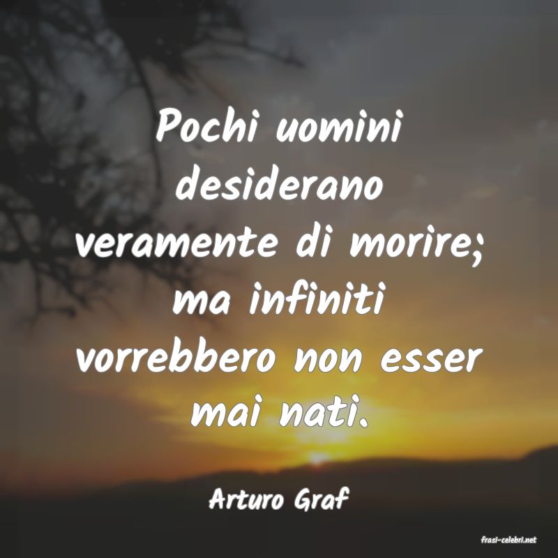 frasi di Arturo Graf