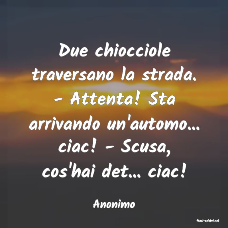 frasi di Anonimo