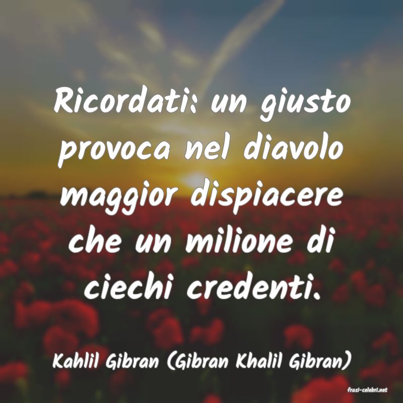 frasi di Kahlil Gibran (Gibran Khalil Gibran)