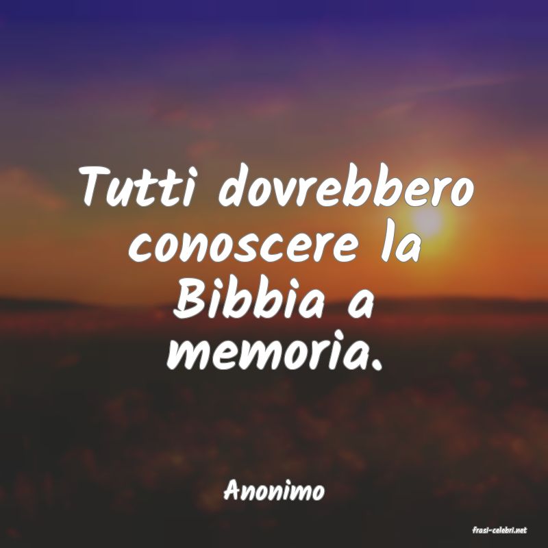 frasi di Anonimo