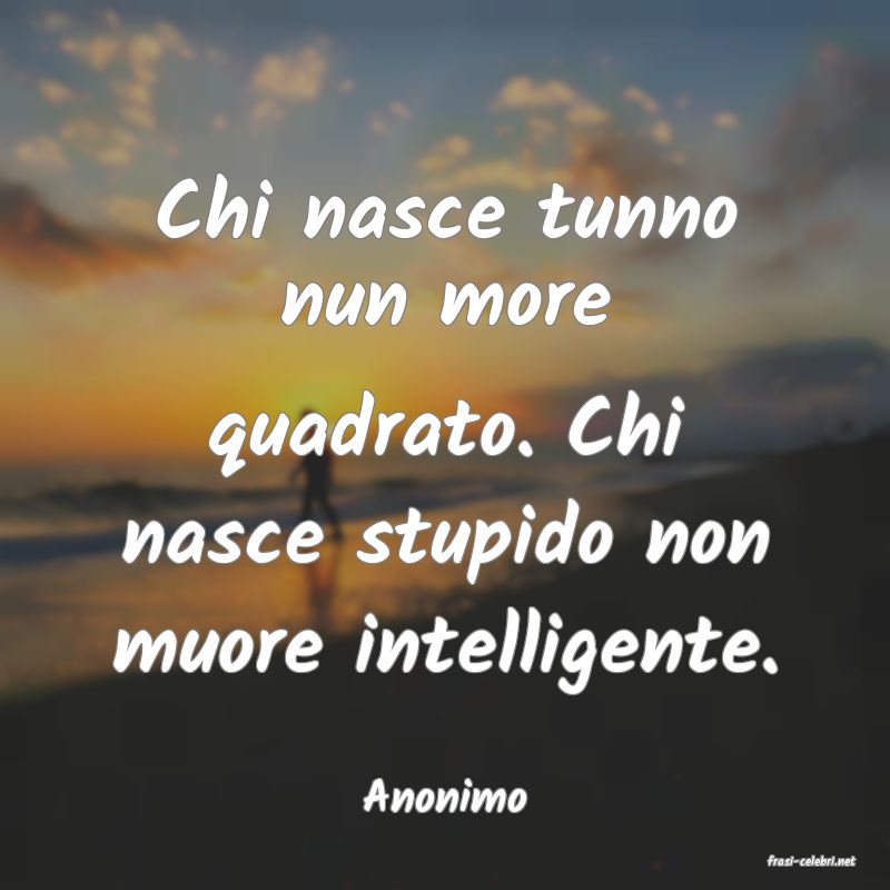 frasi di Anonimo