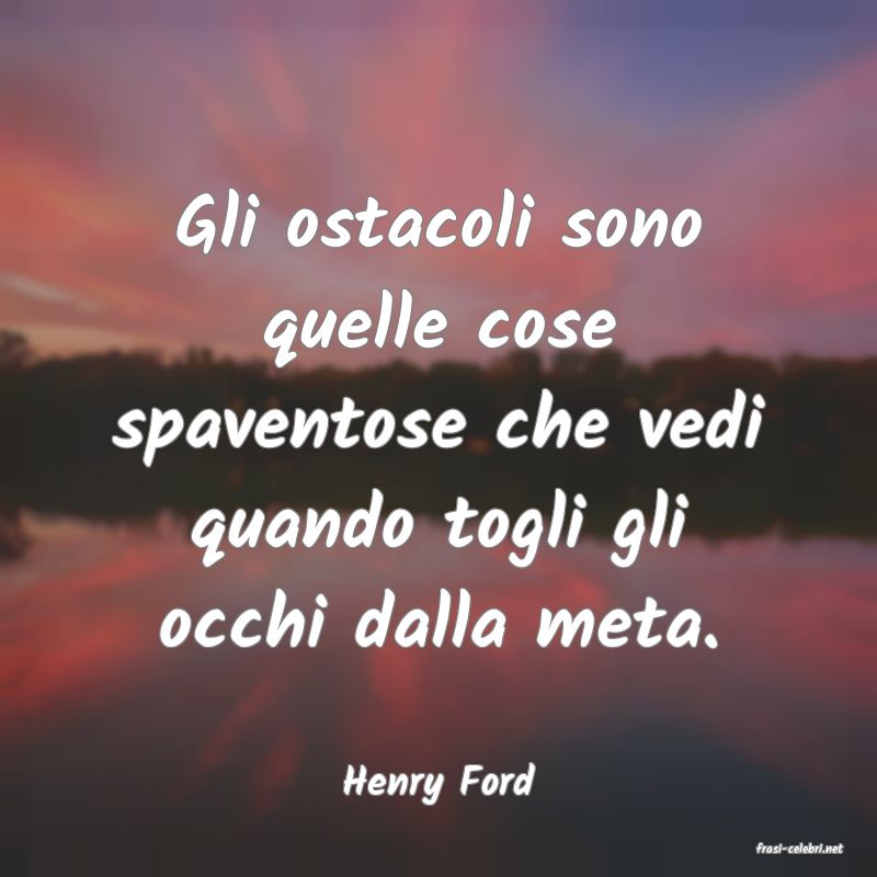 frasi di Henry Ford