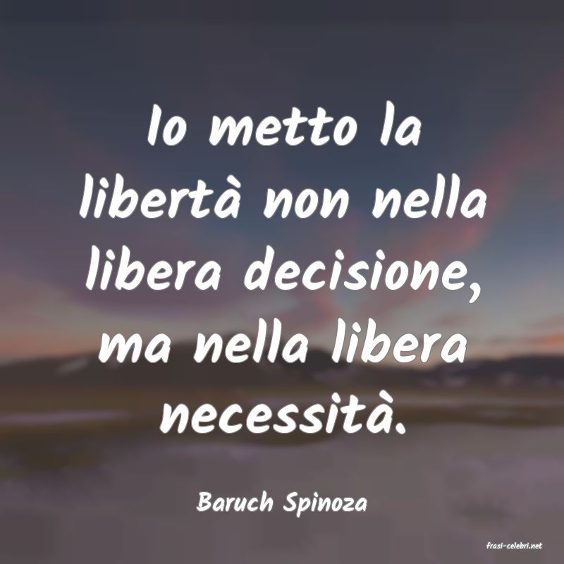 frasi di Baruch Spinoza