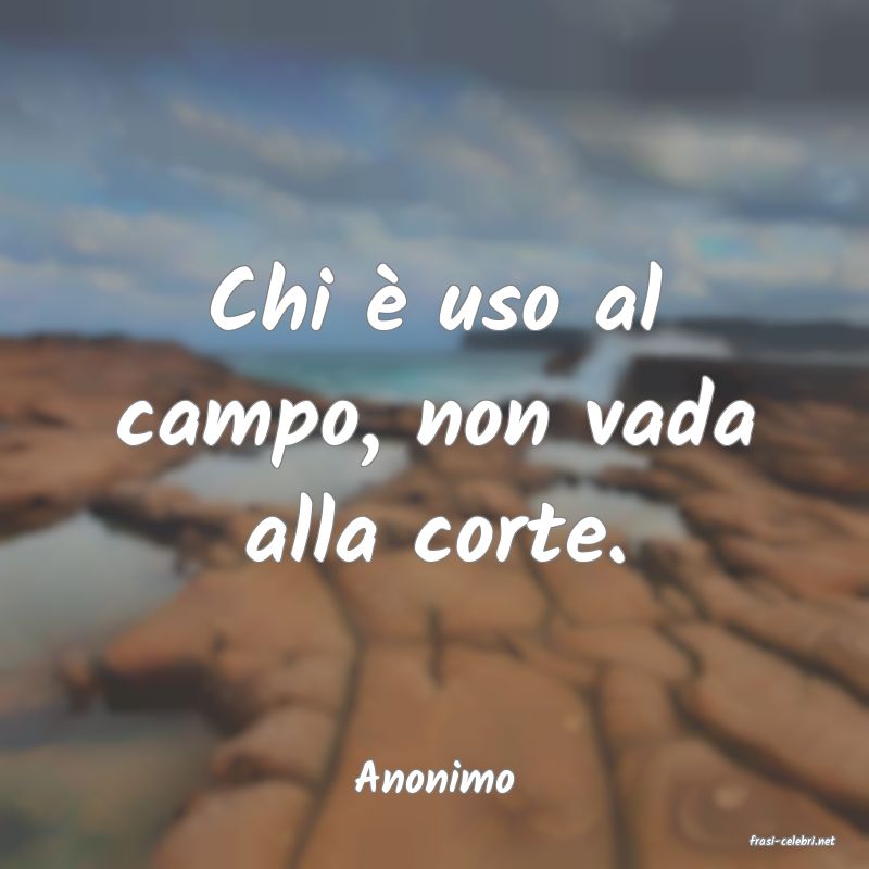 frasi di Anonimo