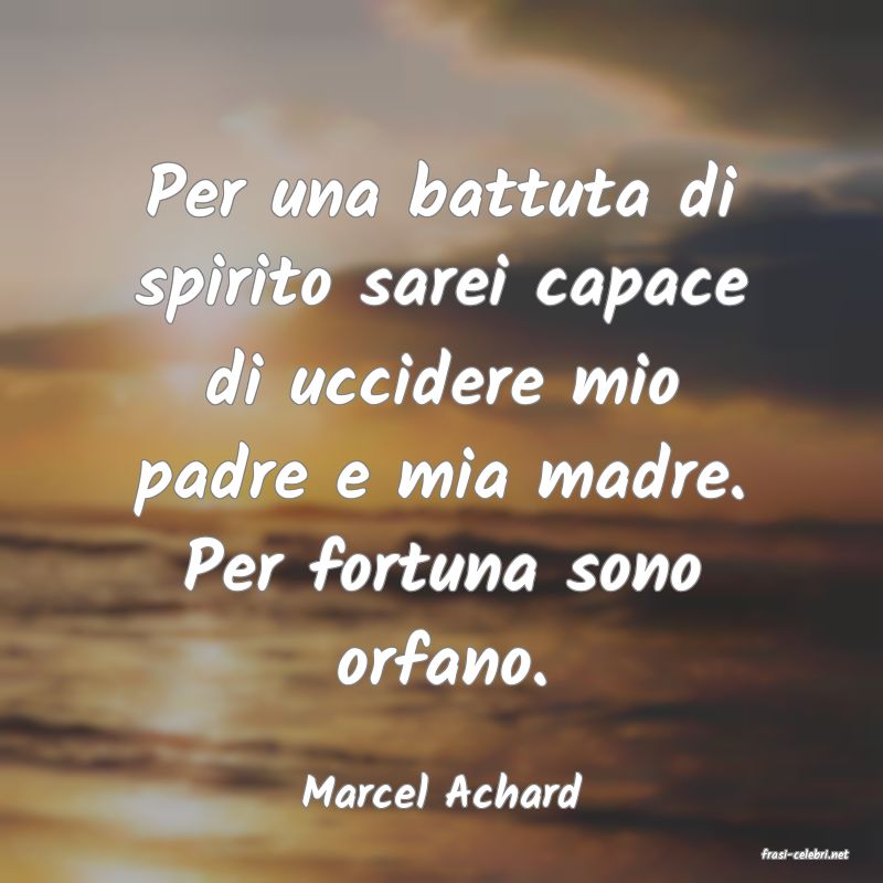 frasi di Marcel Achard