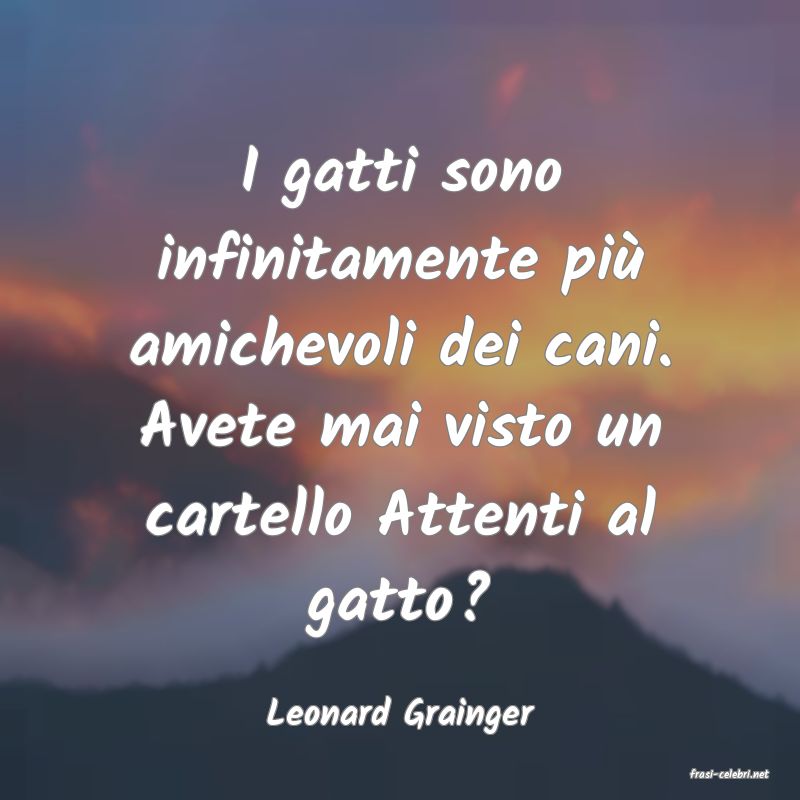 frasi di Leonard Grainger