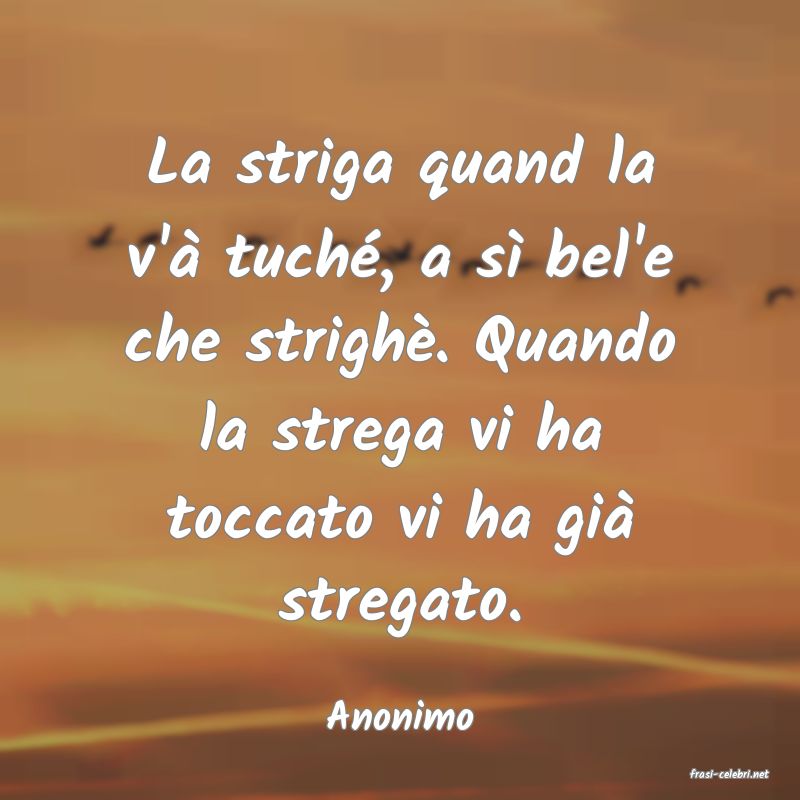 frasi di Anonimo