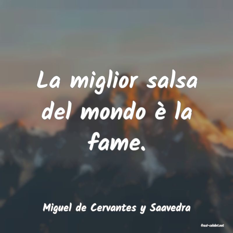 frasi di Miguel de Cervantes y Saavedra