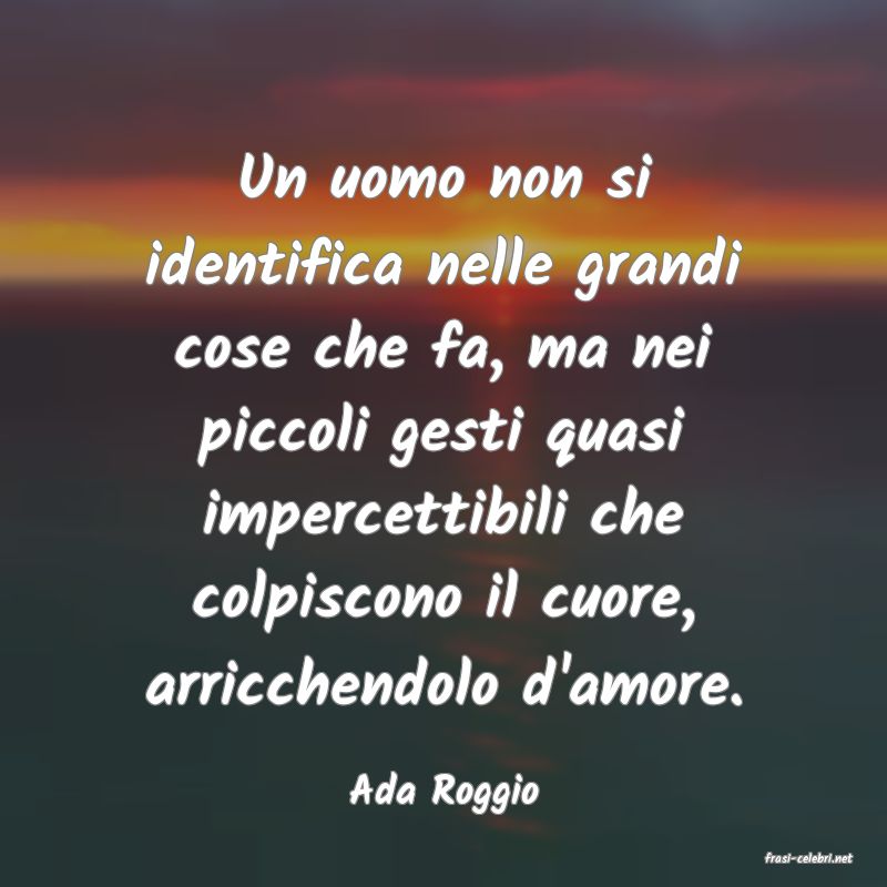 frasi di Ada Roggio