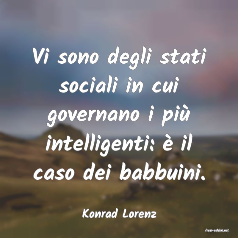 frasi di Konrad Lorenz