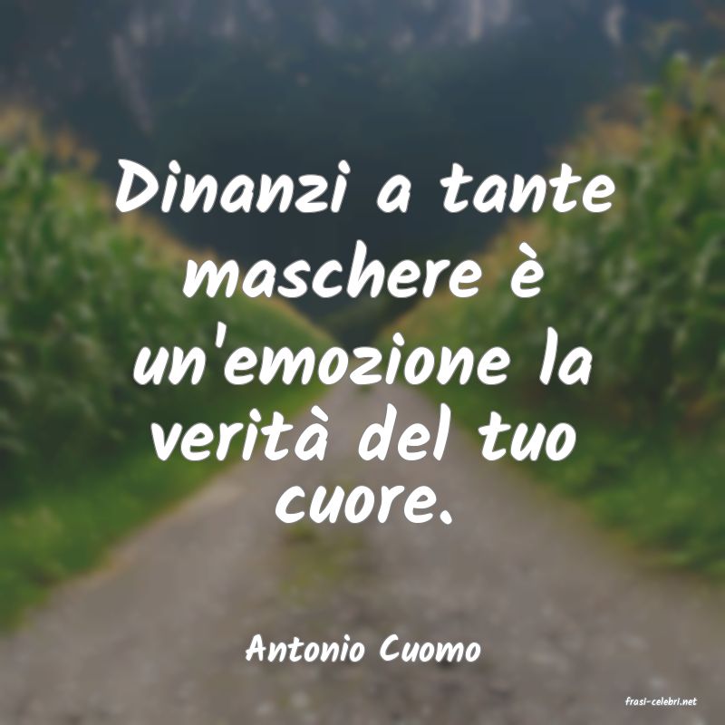 frasi di Antonio Cuomo