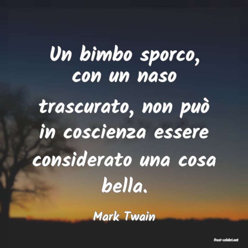 frasi di  Mark Twain
