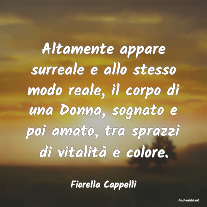 frasi di Fiorella Cappelli