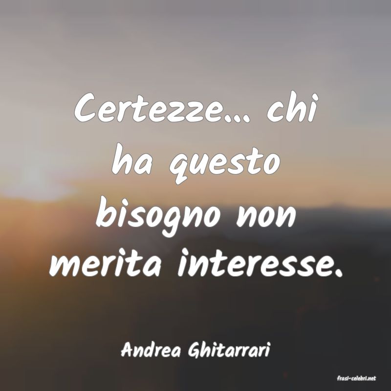 frasi di Andrea Ghitarrari