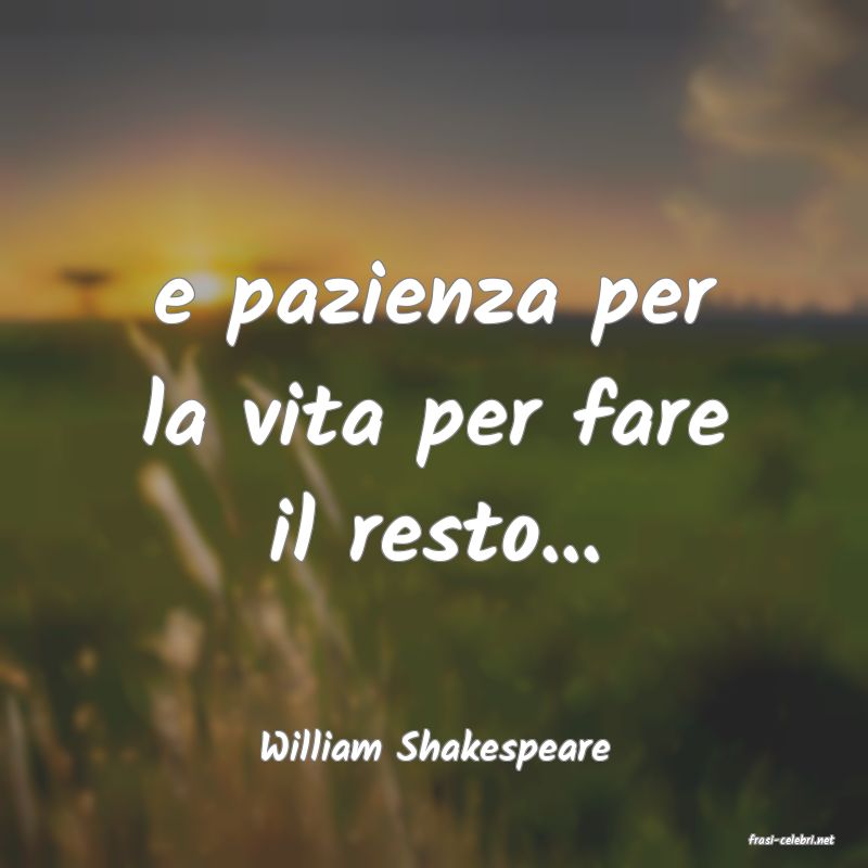 frasi di  William Shakespeare
