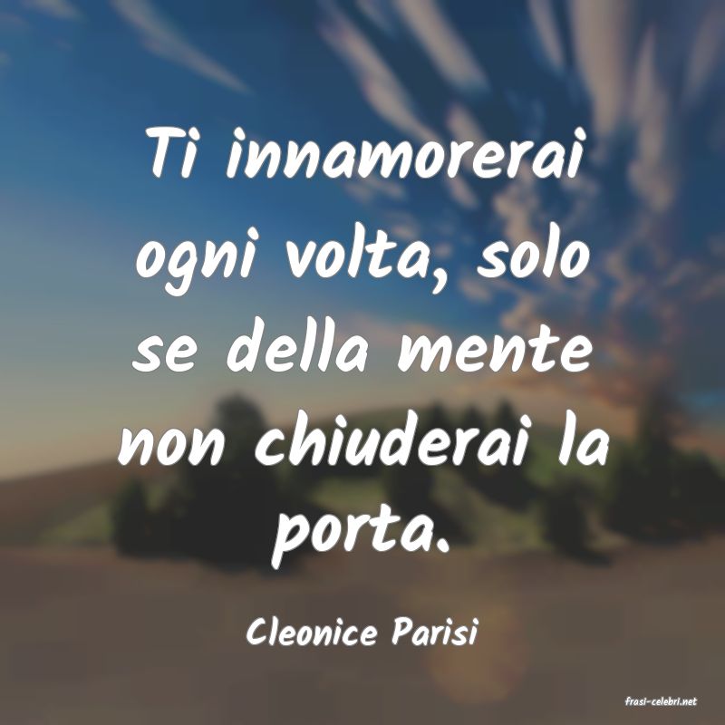 frasi di  Cleonice Parisi
