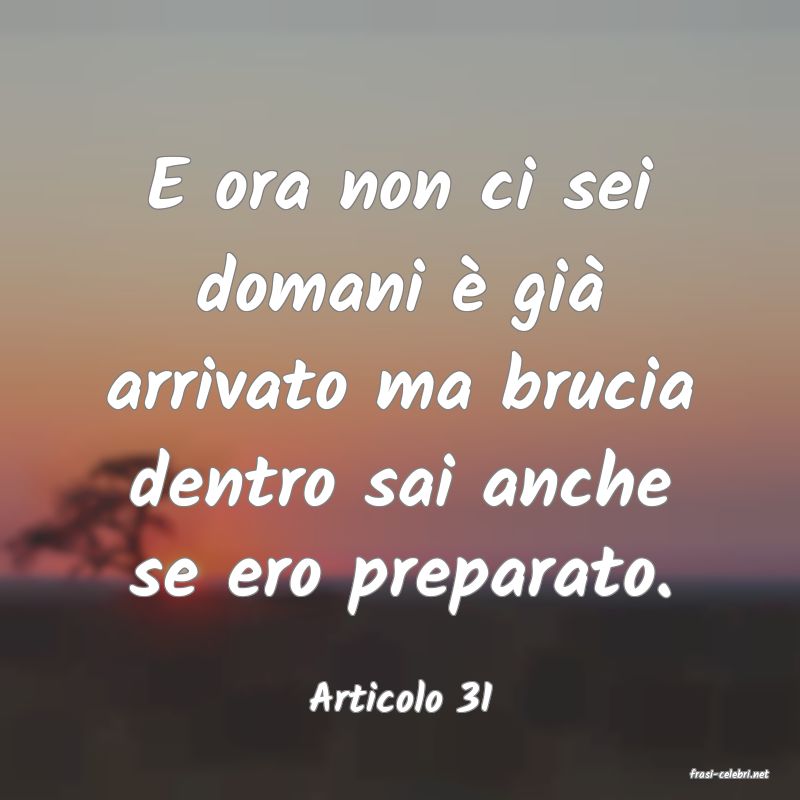 frasi di  Articolo 31
